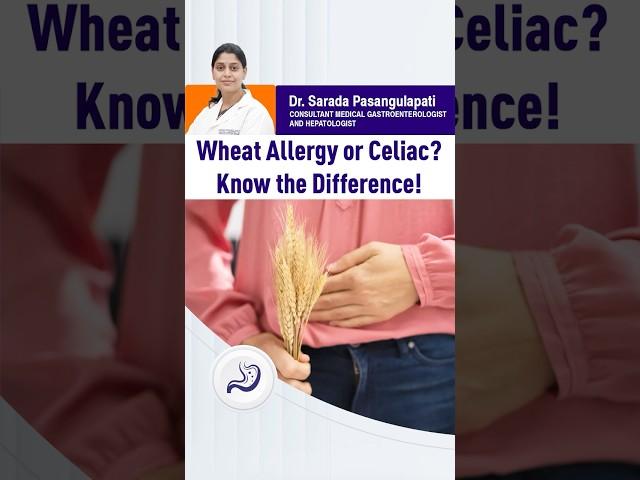 Wheat Allergy or Celiac? Know the Difference! – Dr. Sarada Pasangulapati
