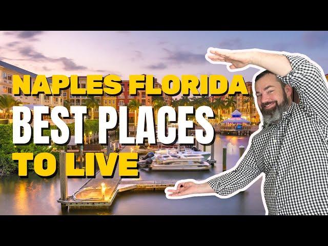 Top 5 Awesome Places To Live In Naples Florida