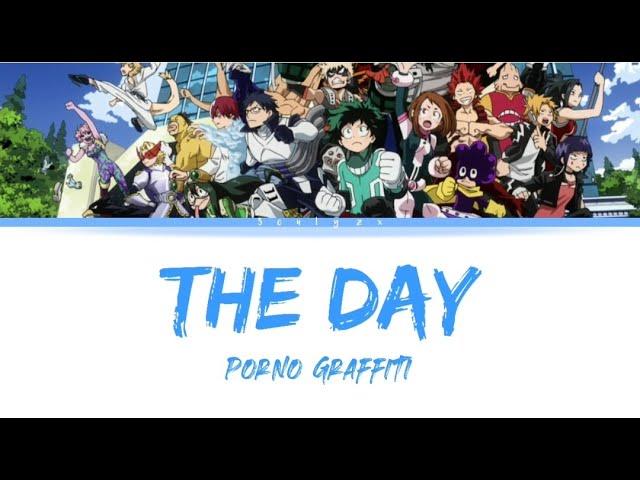 THE DAY - Porno Graffiti 『The Hero Academia』OP S1