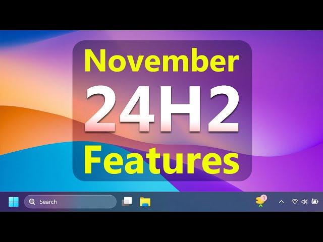 What’s New in Windows 11 24H2  24H2  November 2024 Update