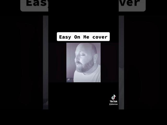 Easy On Me cover