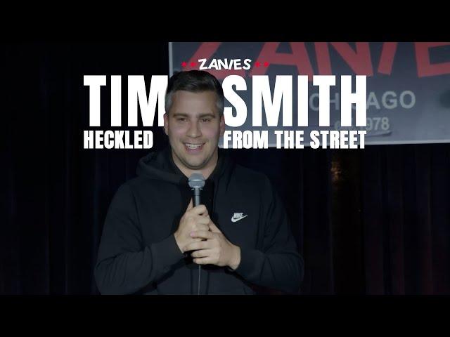 Tim Smith - Heckled From The Street | Zanies Chicago