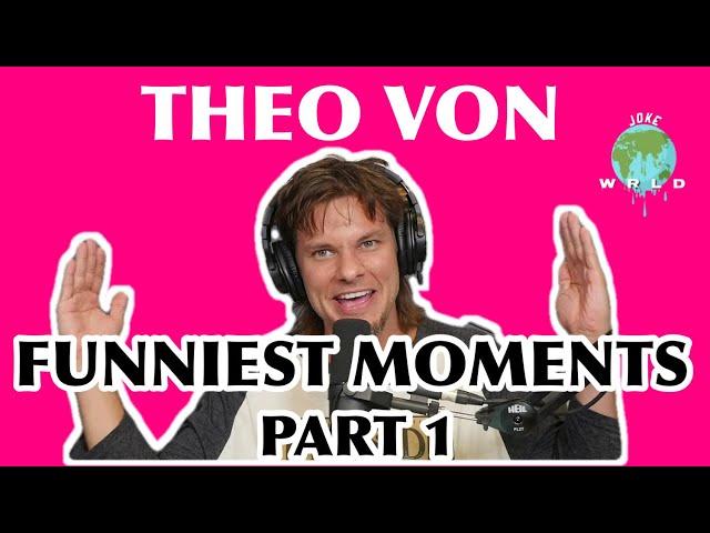 BEST OF THEO VON - PART 1