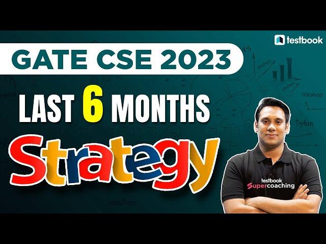 GATE CSE Preparation Strategy 2023 | How to Crack GATE CS in 6 Months | Tips by Himanshu Kaushik