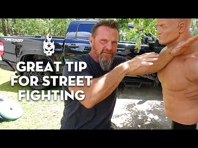 Great Tip for Street Fighting