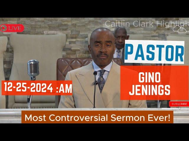  "Pastor Gino Jennings’ Most Controversial Sermon Ever! " | Dec 25, 2024