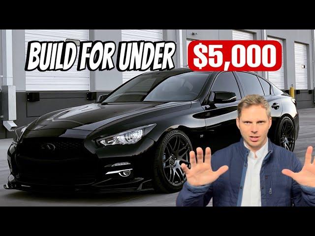 Infiniti Q50 build UNDER $5,000 | VQ37 build tips!