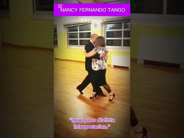 Milonga ~ "Interpretando la música en la milonga." - Nancy Fernando Tango