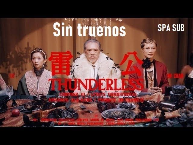 "Sin truenos" 雷公 de On Chan y iii (2022) [SPA SUB] español