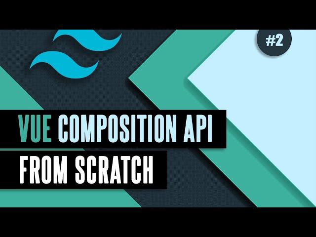 Vue Composition API From Scratch #2 - Header template