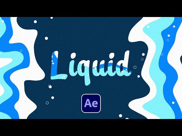 3 Motion Liquid Effects in After Effects | Tutorial (Title, Graphics, Bubbles)