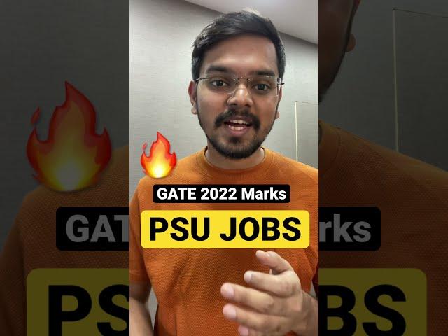 What GATE Marks is required to get PSU JOBS?