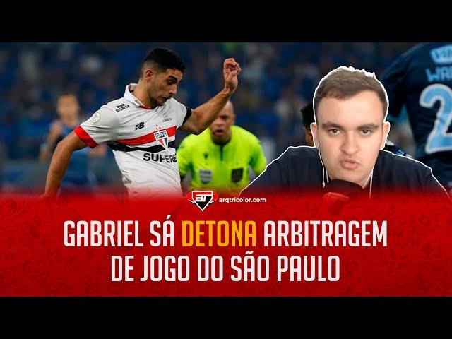 "É uma PALHAÇADA TODA VEZ com o São Paulo" Gabriel Sá DISPARA contra arbitragem em Belo Horizonte