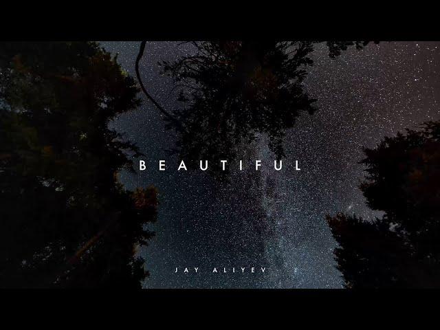 Jay Aliyev - Beautiful