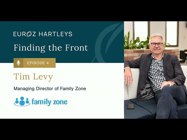 Episode 4 Part A: Tim Levy, Managing Director of Family Zone