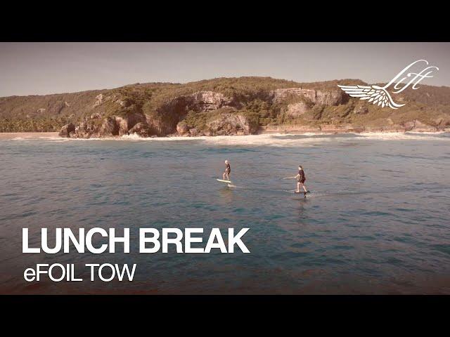 NICK LEASON | LUNCH BREAK | EFOIL TOW