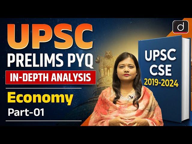 UPSC Prelims PYQ Analysis (2019-2024) | Economy (Part-I) | Prelims 2025 | Drishti IAS English