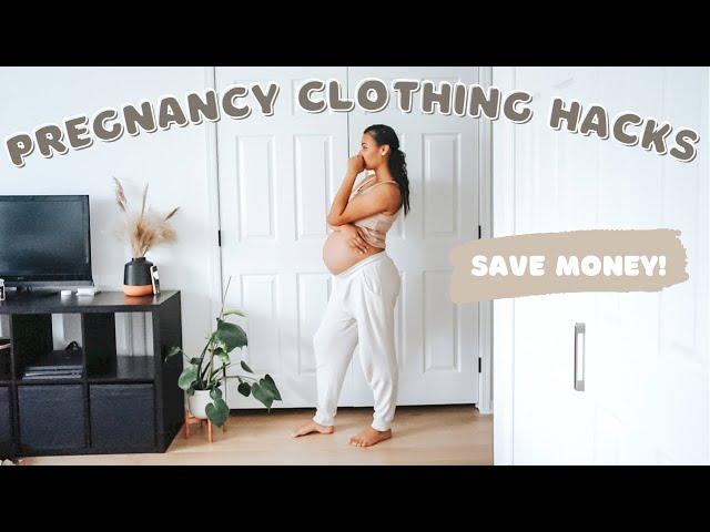 Money Saving Clothing Hacks - watch this if your pregnant!