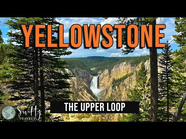 Visiting Yellowstone National Park The Upper Grand Loop Drive - Norris Basin, Falls, Mammoth & more!