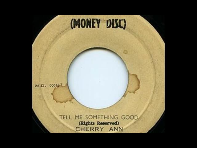 Cherry Ann - Tell Me Something Good [1974]