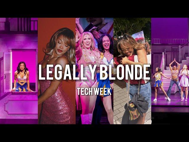 LEGALLY BLONDE (*tech week*)