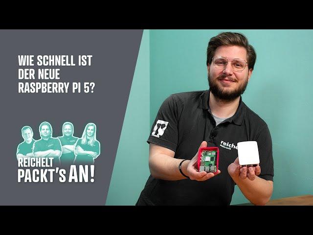 Raspberry Pi 5 vs. Raspberry Pi 4 I reichelt packt's an!