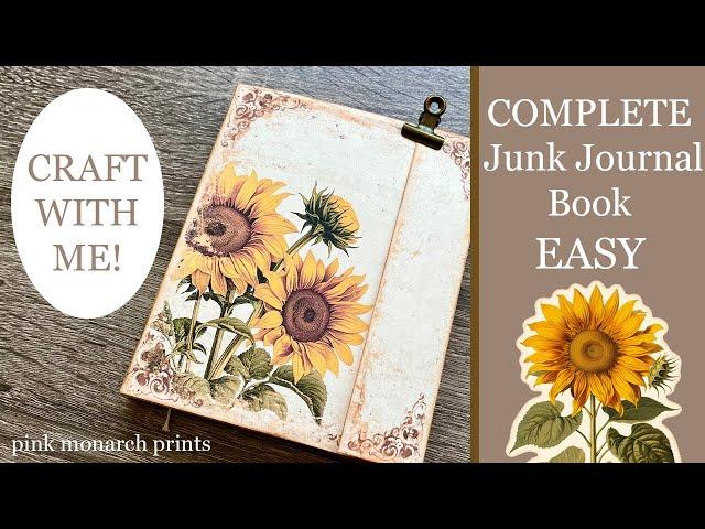 EASY, and STUNNING Junk Journal Book. Printable Junk Journal Book, Sunflower Edition 