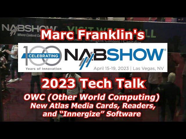 Tech Talk: NAB 2023 OWC (Other World Computing)