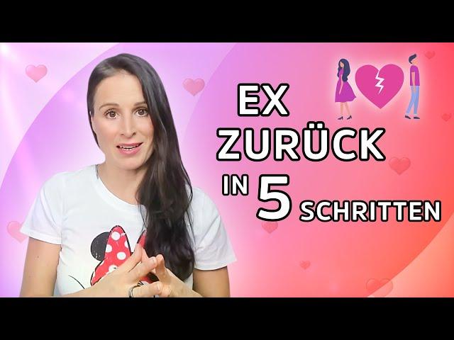 Ex zurückgewinnen - 5 Schritte die wirklich funktionieren! Die komplette Anleitung | Petra Fürst