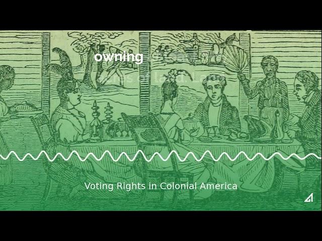 Voting Rights in Colonial America