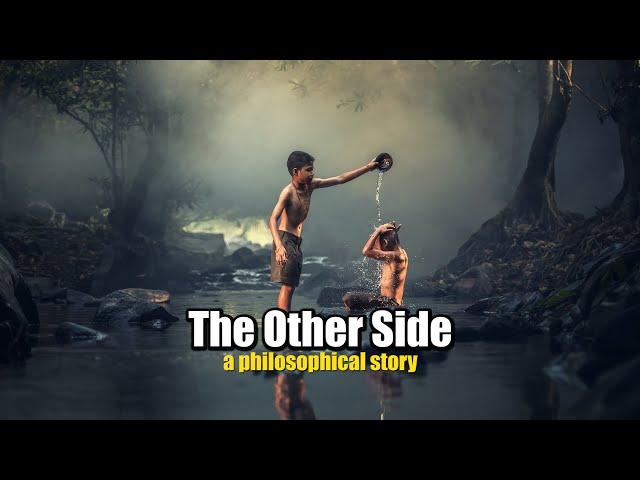 A Buddhist Story For your Life - The Other Side