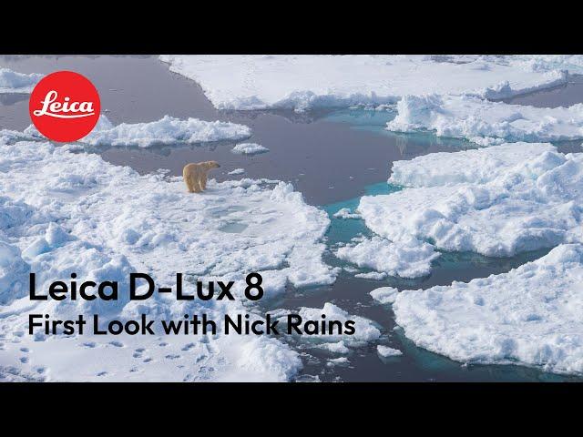 Leica D-Lux 8 | First Look with Nick Rains