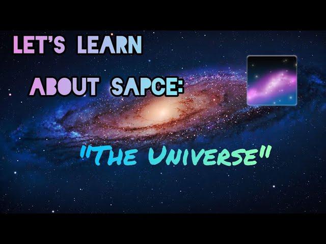 "Journey beyond the stars"- lets learn about space pt.2 #universe