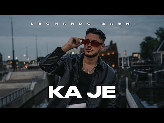 Leonardo Gashi - Ka Je (Official Video)