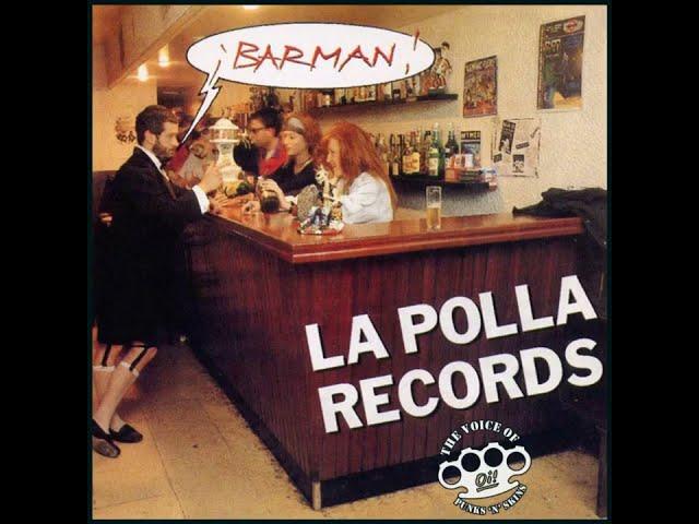 Kamarraden: La Polla Records (1991) Barman