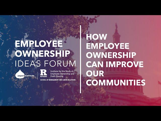 How Employee Ownership Can Improve Our Communities