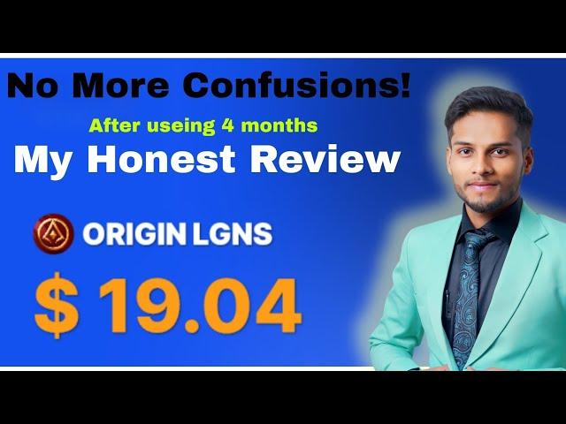 Review of Origin Lgns | LGNS Token Plan | 4 months Honest Review| Genuine or Fake ? #lgns #Origin