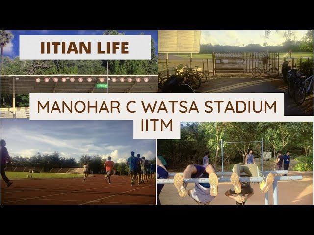 MANOHAR C WATSA STADIUM IIT MADRAS | Motivation for IIT JEE | vlog#1 | IIT Madras campus