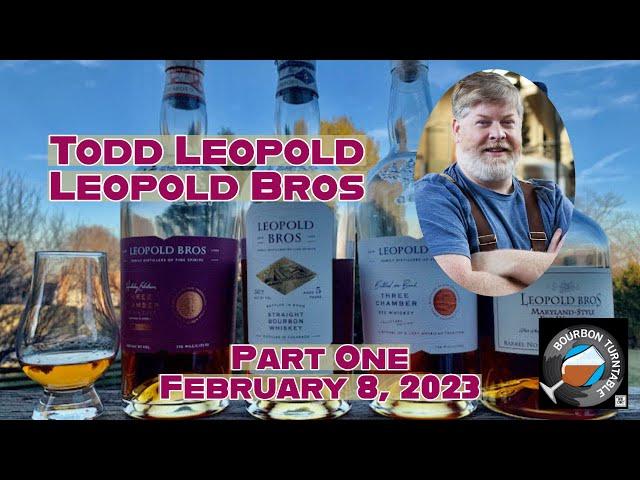 Bourbon Turntable - Todd Leopold of Leopold Bros, Part One (2023-06)