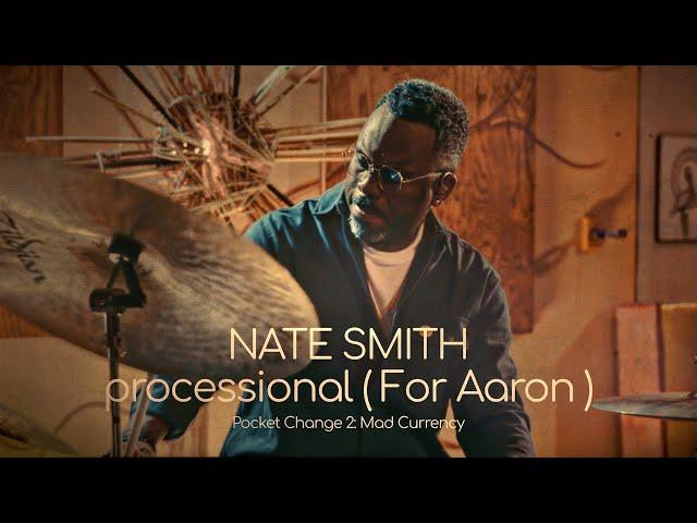 NATE SMITH: PROCESSIONAL (for Aaron)