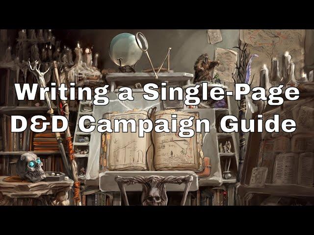 Writing a Single Page D&D Campaign Guide