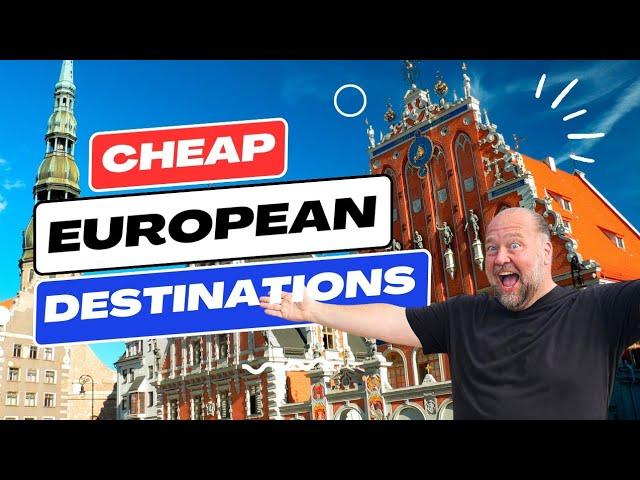 The BEST CHEAP European Destinations