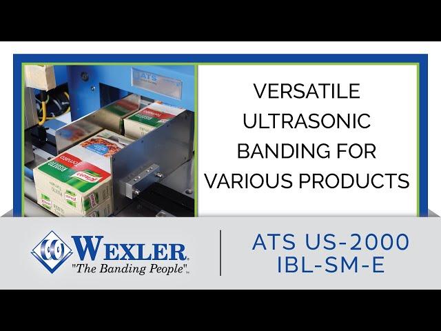 Ultrasonic Banding for Bundling Small Products - US-2000 IBL-SM-E