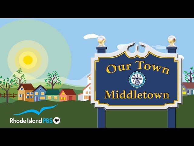Our Town: Middletown - Rhode Island PBS