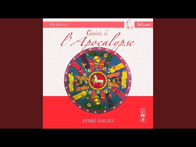 Cantate de l'Apocalypse: Voici le mystère du monde