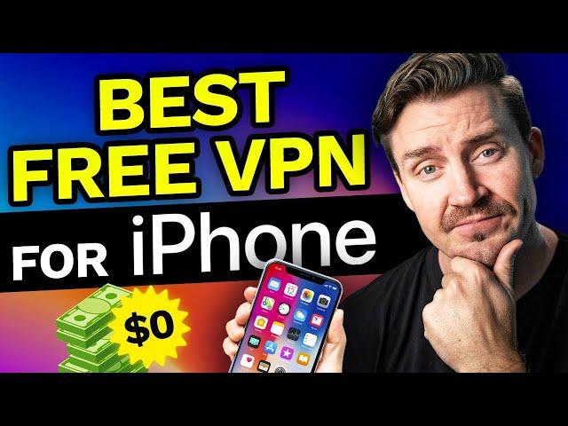 Best FREE VPN for iPhone  The ACTUAL Top 3 VPNs for iPhone! [TESTED]