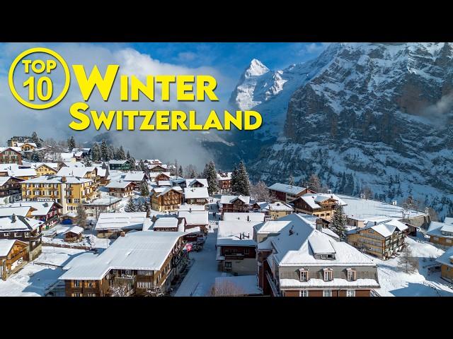 Top 10 SWITZERLAND Winter Wonderland 2025