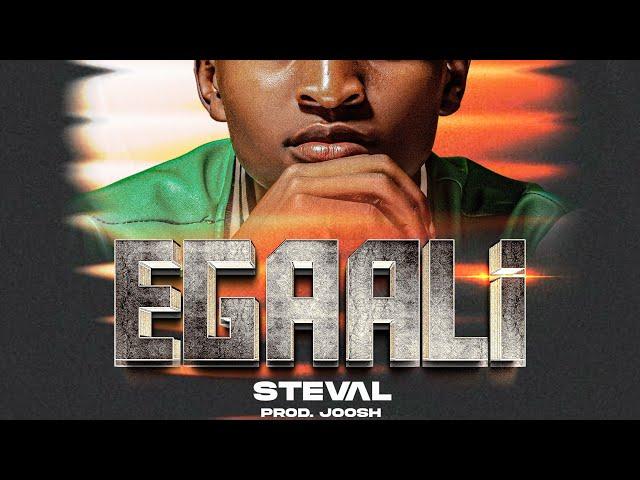 EGAALI - STEVAL  (Official Audio)