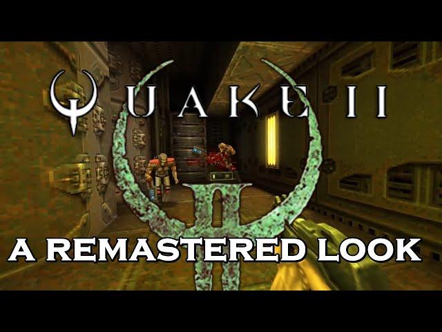 A Look at Quake 2 Remastered