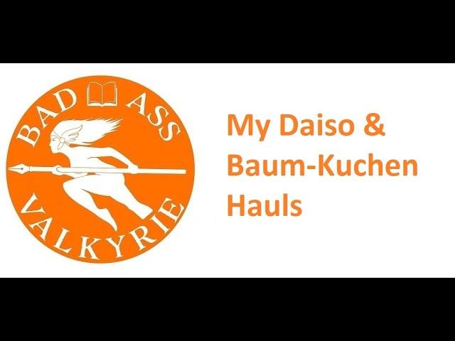 My Daiso & Baum-Kuchen Haul